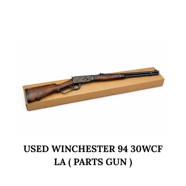 USED WINCHESTER 94 30WCF LA ( PARTS GUN )